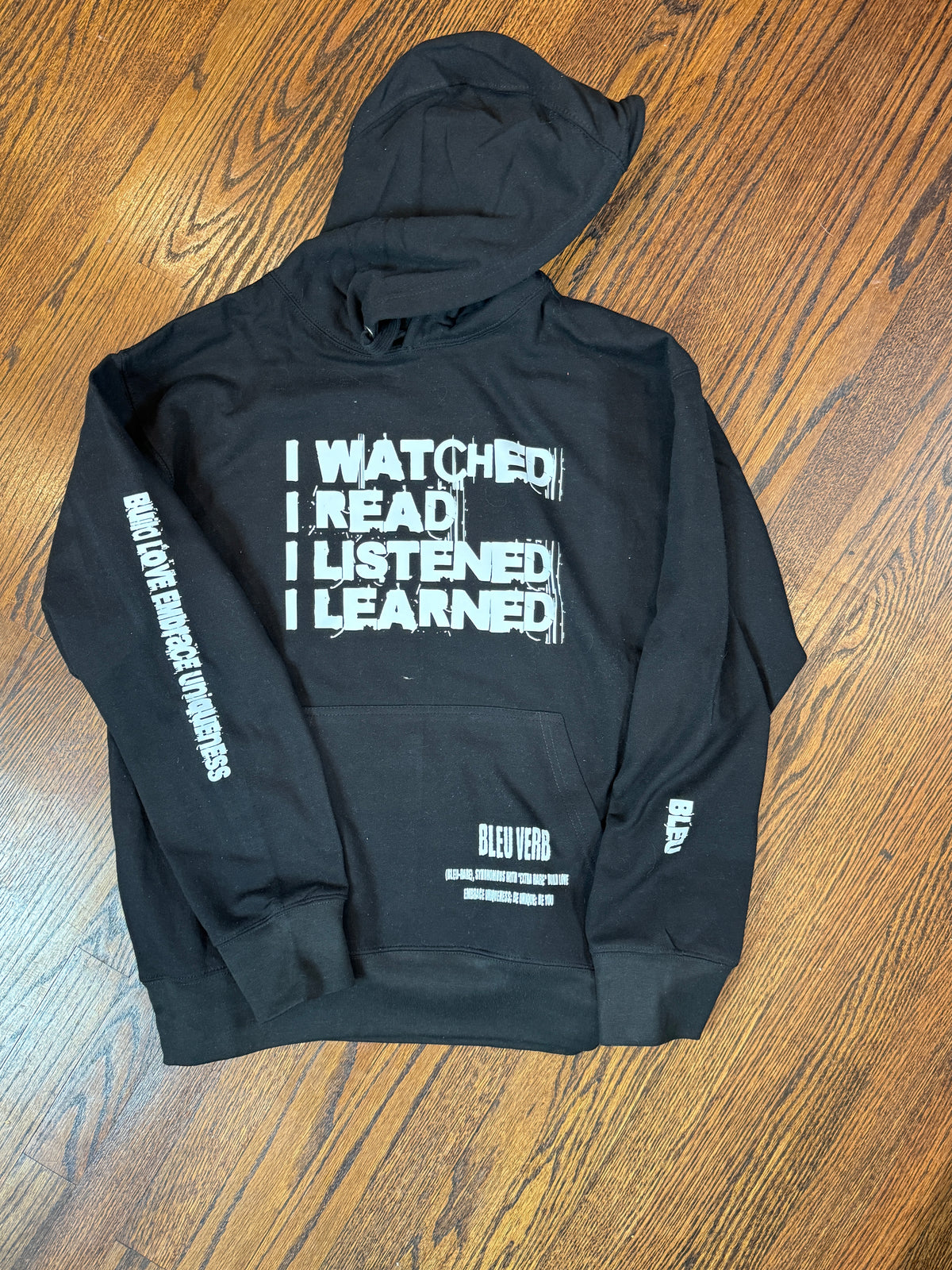 I Watched Read Listened Learned Hoodie